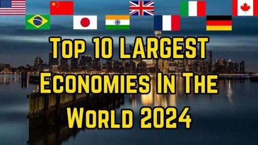 بزرگترین اقتصاد های جهان در سال 2024 / فقیرترین کشورها